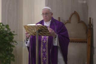 1-Misa celebrada por el papa Francisco de forma privada en la capilla de la Casa Santa Marta: <i>Dirigirse al Señor con nuestra verdad</i>