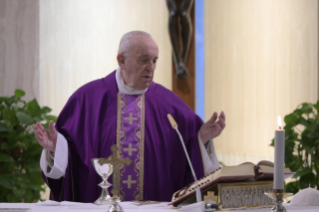 2-Holy Mass presided over by Pope Francis at the <i>Casa Santa Marta</i> in the Vatican: "With a “naked heart”" 