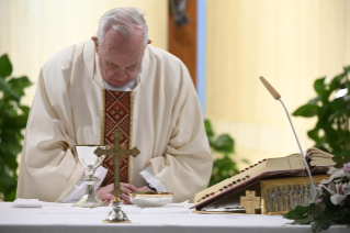 8-Holy Mass presided over by Pope Francis at the Casa Santa Marta in the Vatican: “Attitudes that prevent us from knowing Christ”