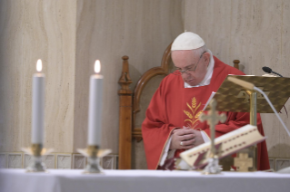 3-Holy Mass presided over by Pope Francis at the Casa Santa Marta in the Vatican:"Day of fraternity, day of penance and prayer"