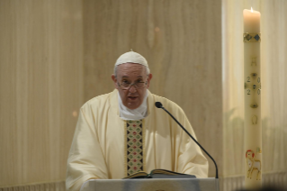 4-Holy Mass presided over by Pope Francis at the Casa Santa Marta in the Vatican:"Our relationship with God is gratuitous, it is friendship"