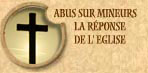 Abus sur mineurs. La réponse de l'Eglise