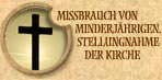 Missbrauch von minderjährigen. Stellungnahme der Kirche