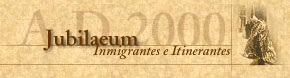 Jubileo Inmigrantes e Itinerantes