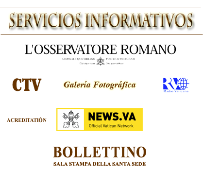 CENTRO TELEVISIVO Y RADIO VATICANA LOS SERVICIOS INFORMATIVOS DE LA SANTA SEDE