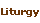 liturgy