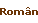 Rom&acirc;n