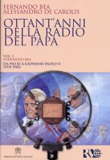 Ottant'anni della radio del Papa - vol. 1