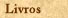 Livros