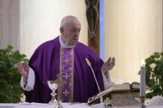 2-Celebrazione della Santa Messa nella Cappella della <i>Domus Sanctae Marthae</i>: Con il “cuore nudo”