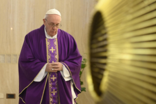 5-Misa celebrada por el papa Francisco de forma privada en la capilla de la Casa Santa Marta: <i>La enfermedad de la acedia y el agua que nos regenera</i>