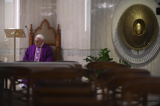 4-Messe quotidienne dans la chapelle de la résidence Sainte-Marthe: « Les trois dimensions de la vie chrétienne : l’élection, la promesse, l'alliance »