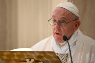 1-Misa celebrada por el papa Francisco de forma privada en la capilla de la Casa Santa Marta: <i>Nuestra fidelidad es la respuesta a la fidelidad de Dios</i>