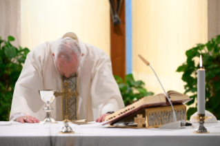 14-Misa celebrada por el papa Francisco de forma privada en la capilla de la Casa Santa Marta: <i>Nuestra fidelidad es la respuesta a la fidelidad de Dios</i>