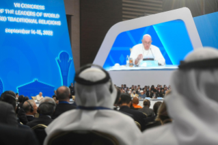 10-Viaje apostólico a Kazajistán: Apertura de la sesión plenaria del VII Congreso de Líderes de Religiones Mundiales y Tradicionales