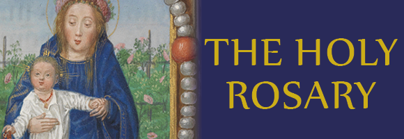 The Holy Rosary The Holy Rosary