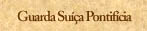 Guarda Su&iacute;&ccedil;a Pontif&iacute;cia