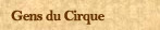Gens du Cirque et de la F&ecirc;te